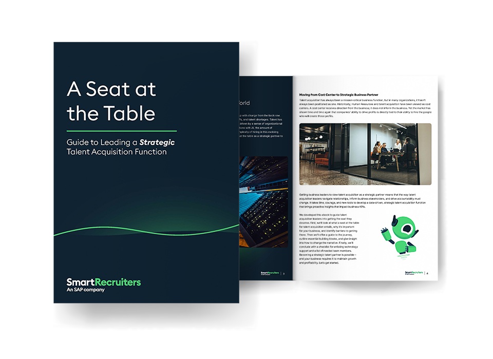 A Seat at the Table: Guide to Leading a Strategic Talent Acquisition Function