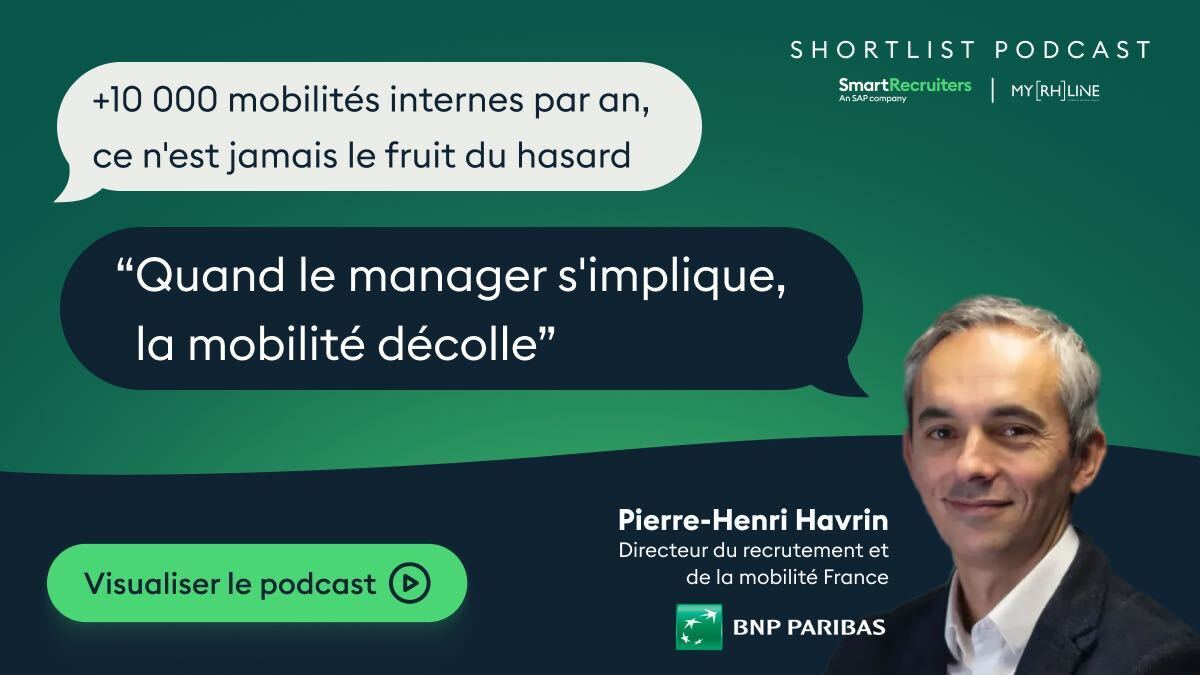 Podcast RH : Les clés d’une mobilité interne qui fonctionne