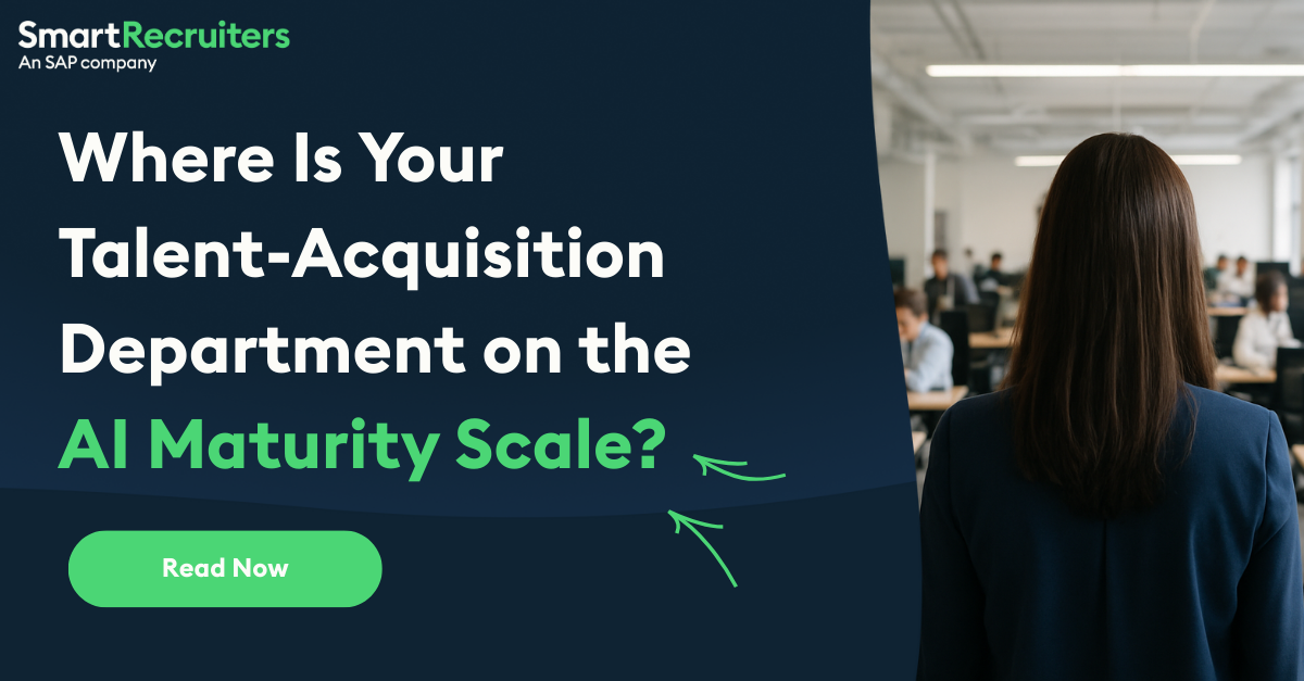 Where Is Your Talent-Acquisition Department On the AI Maturity Scale?