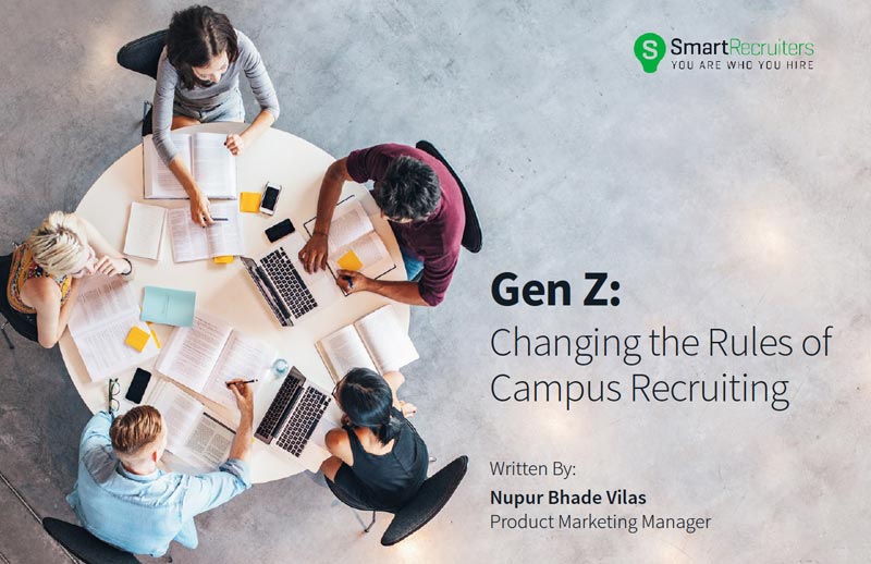 Gen Z: Changing the Rules of Campus Recruiting